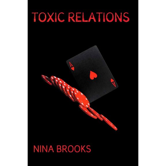 Toxic Relations