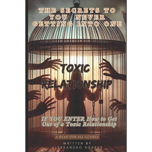Toxic Relationship, (Paperback)