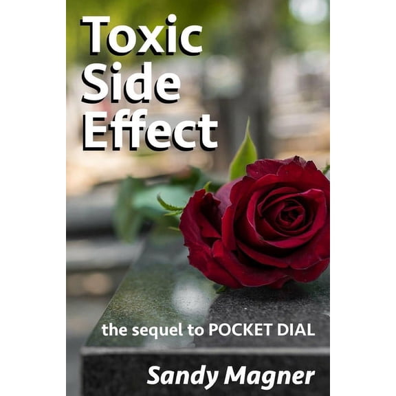 Toxic Side Effect (Paperback)