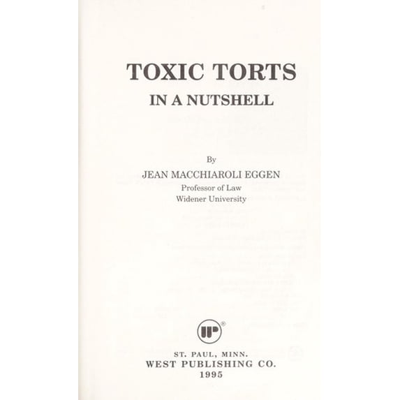 Pre-Owned Toxic Torts in a Nutshell Series Paperback Jean M Eggen