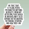 thumbnail image 1 of Toxic Trait Sticker, 1 of 4