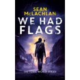 thumbnail image 1 of Toxic World We Had Flags, Book 3, (Paperback), 1 of 1
