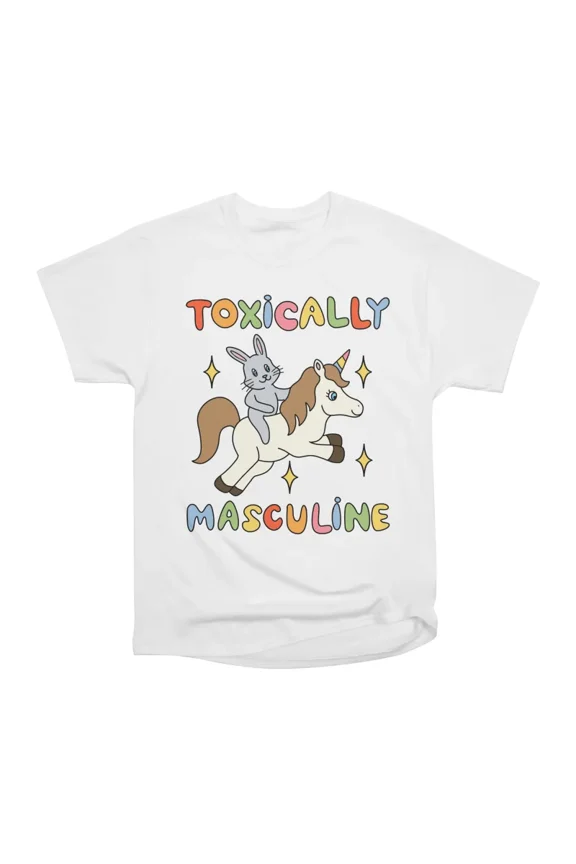 Toxically Masculine T-Shirt Tee Gift For Him Merch For Her Apparel For Friend