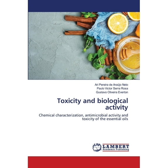 Toxicity and biological activity (Paperback)