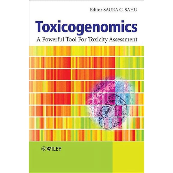 Toxicogenomics: A Powerful Tool for Toxicity Assessment, (Hardcover)
