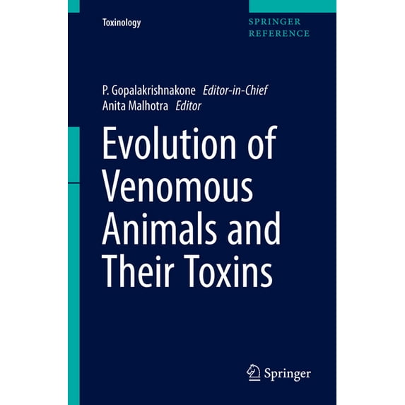 Toxinology Evolution of Venomous Animals and Their Toxins, (Hardcover)