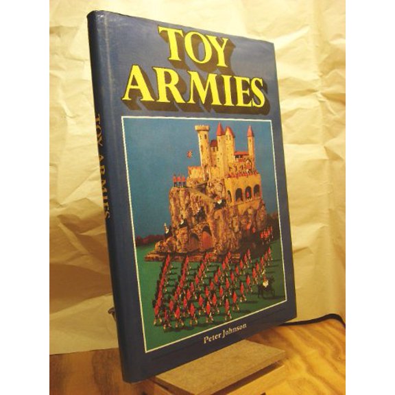 Pre-Owned Toy Armies (Hardcover) 9780385180252