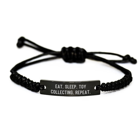 Toy Collecting Gifts for Men from Friends, Eat. Sleep. Toy Collecting. Repeat., Adjustable Rope Bracelet for Toy Collecting Enthusiasts, Graduation Unique Gifts
