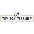 thumbnail image 1 of Toy Fox Terrier Street Sign | Indoor/Outdoor | Dog Lover Funny Home Décor for Garages, Living Rooms, Bedroom, Offices | SignMission personalized gift | 36" Wide, 1 of 5