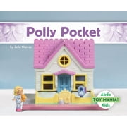 Toy Mania! Set 2 Polly Pocket, Hardcover