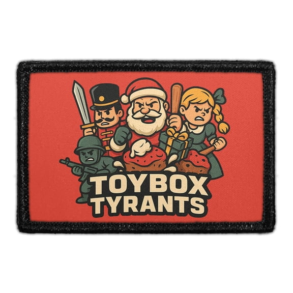 Toybox Tyrants - Removable Patch