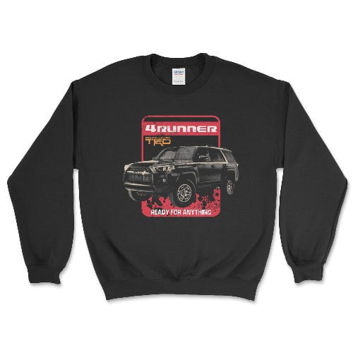 Toyota 4 Runner Ready for Anything Crewneck Sweatshirt