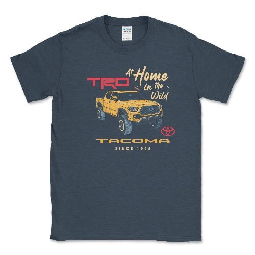 Toyota Tacoma Pick-Up Truck At Home in the Wild Off Road Tee