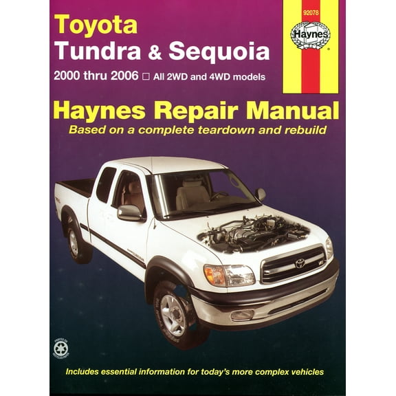Toyota Tundra 2WD & 4WD (00-06) & Sequoia (01-07) Haynes Repair Manual ^