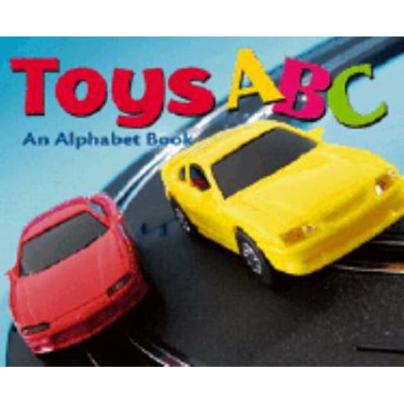 Pre-Owned Toys : An Alphabet Book;A+ Books (Unknown) 0736826092 9780736826099