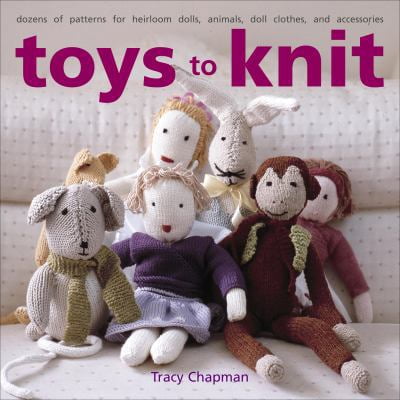 Pre-Owned Toys to Knit: Dozens of Patterns for Heirloom Dolls, Animals, Doll Clothes, and Accessories (Paperback) 030733659X 9780307336590