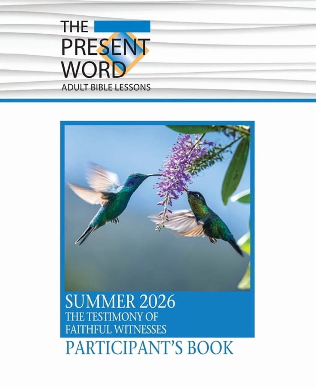Tpw: Summer 2026: Participant's Book: P, (Paperback)