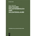 thumbnail image 1 of TrÃ¼bners Philologische Bibliothek Deutscher Soldatenbrauch und Soldatenglaube, Book 7, (Hardcover), 1 of 1