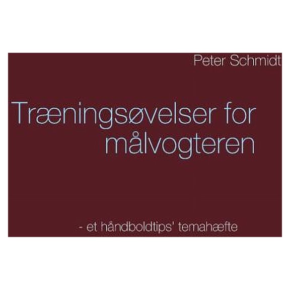 Trningsvelser for mlvogteren, (Paperback)