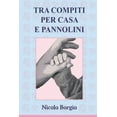 thumbnail image 1 of Tra Compiti Per Casa E Pannolini (Paperback), 1 of 1