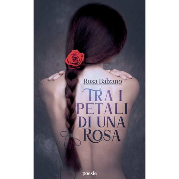 Tra I Petali Di Una Rosa (Paperback)