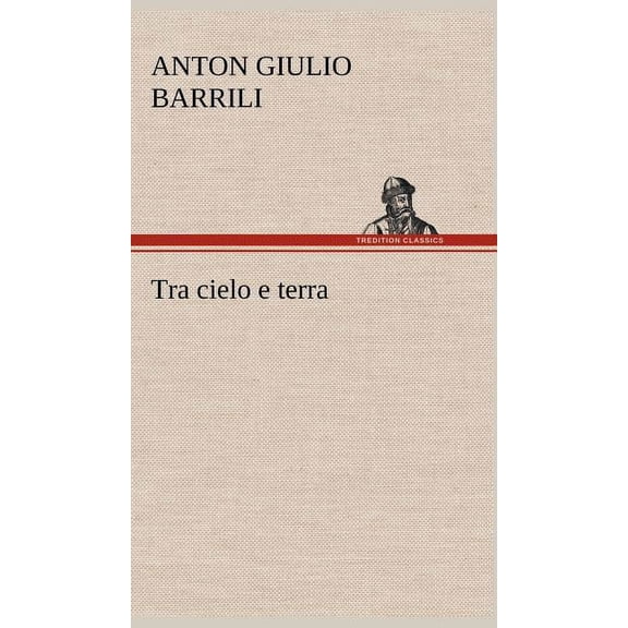 Tra cielo e terra (Hardcover)