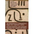 thumbnail image 1 of Tra romanistica e germanistica: lingua, testo, cognizione e cultura / Between Romance and Germanic: Language, text, cognition and culture: Lingua, testo, cognizione e cultura / Language, text, cogniti, 1 of 1