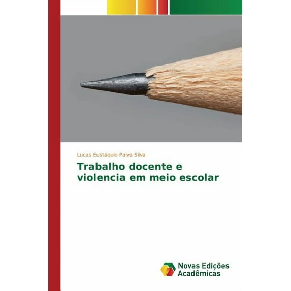 Trabalho docente e violencia em meio escolar (Paperback)