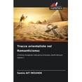 thumbnail image 1 of Tracce orientaliste nel Romanticismo, (Paperback), 1 of 1