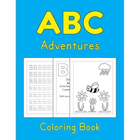 Trace ABC Books for Toddlers ABC Adventures Coloring Book: A Rhyming Story With Printing Practice Worksheets To Learn The Alphabet, Book 6, (Paperback)