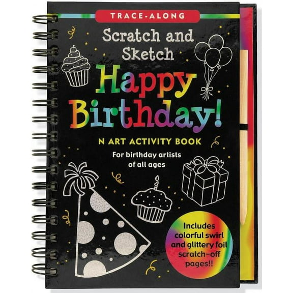 Trace-Along Scratch and Sketch: Happy Birthday! Scratch and Sketch Trace-Along: An Art Activity Book for Birthday Artists of All Ages (Other)