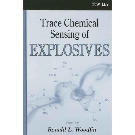 Trace Chemical Sensing of Explosives, (Hardcover)