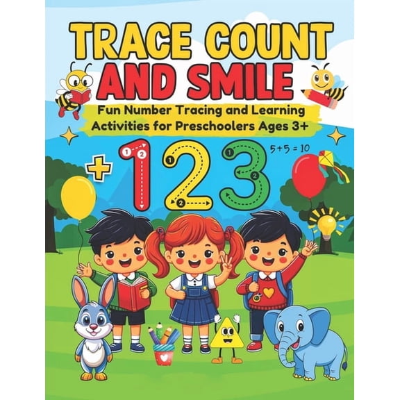 Smart Start Kids Trace Count and Smile: Fun Number Tracing and Learning Activities for Preschoolers Ages 3+, (Paperback)