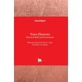thumbnail image 1 of Trace Elements: Human Health and Environment, (Hardcover), 1 of 1