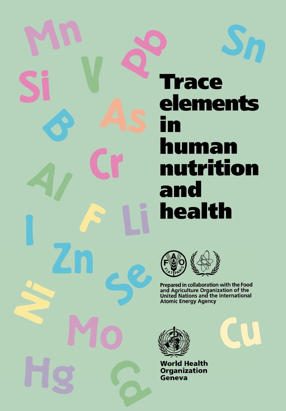 Trace Elements in Human Nutrition and Health (Paperback)