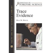 Essentials of Forensic Science Trace Evidence Hardcover