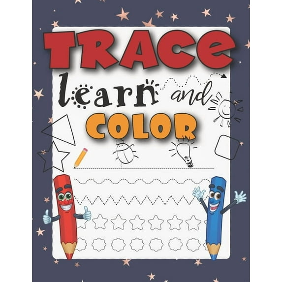 Trace Learn And Color: Tracing Shapes And Color Workbook For 5 Year Olds, (Paperback)