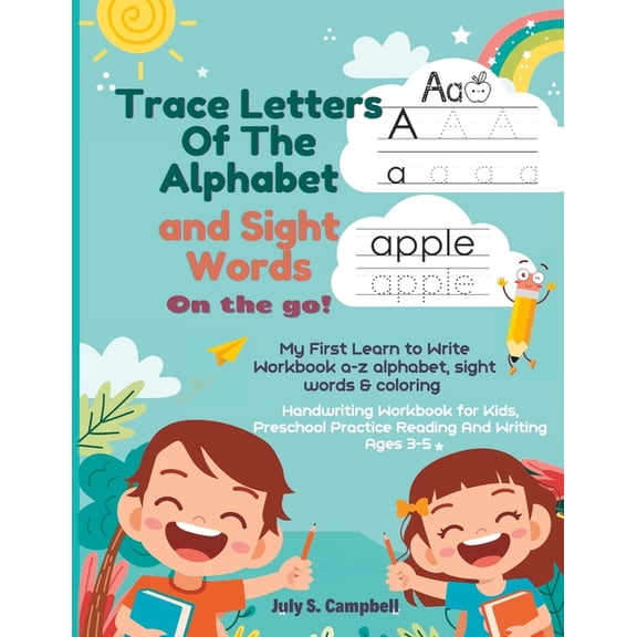 Trace Letters Of The Alphabet and Sight Words on the go: My First Learn to Write Workbook a-z alphabet, sight words & coloring. Handwriting Workbook f
