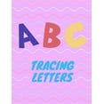 thumbnail image 1 of Trace Letters: Letter Tracing Practice, Workbook for Writing, Lear to write the Alphabet, (Paperback), 1 of 1