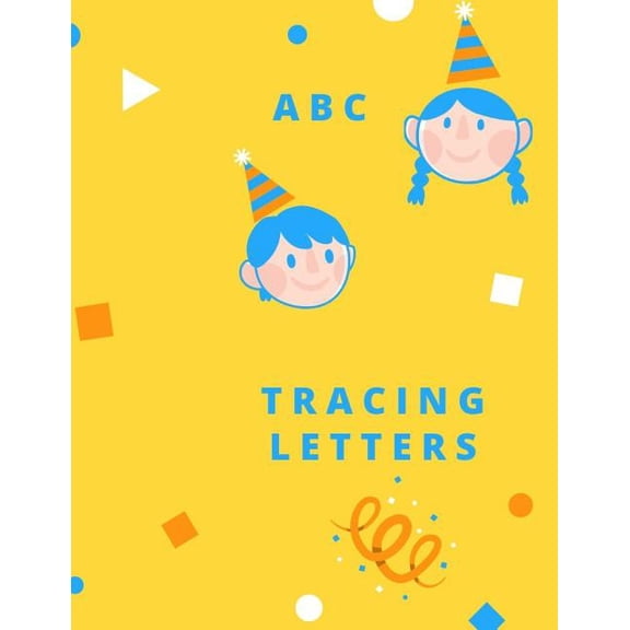 Trace Letters: Letter Tracing Practice, Workbook for Writing, Lear to write the Alphabet, (Paperback)