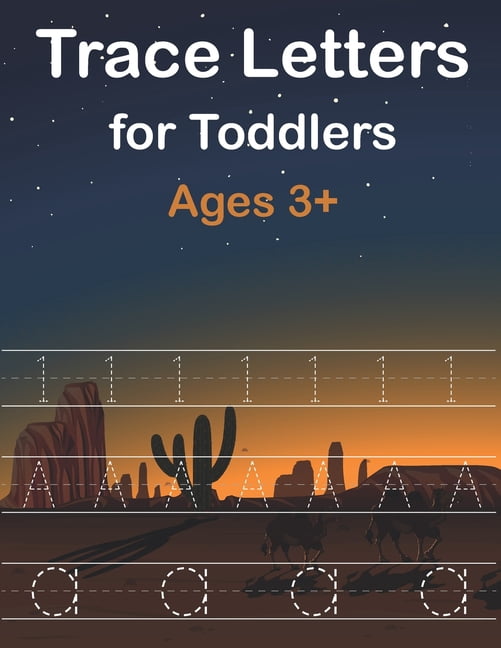 Trace Letters for Toddlers Ages 3+: Learn To Write Letters and Numbers ...