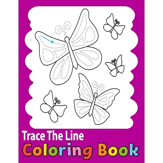Trace The Line Coloring Book: trace and color books for kids-A Fun Cutting Practice Activity Book for Toddlers and Kids-, (Paperback)