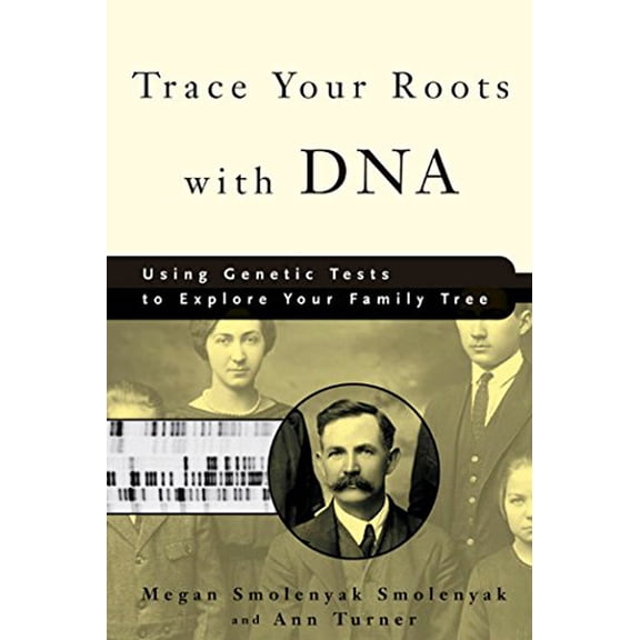 Pre-Owned Trace Your Roots with DNA: Using Genetic Tests to Explore Your Family Tree (Paperback) 1594860068 9781594860065