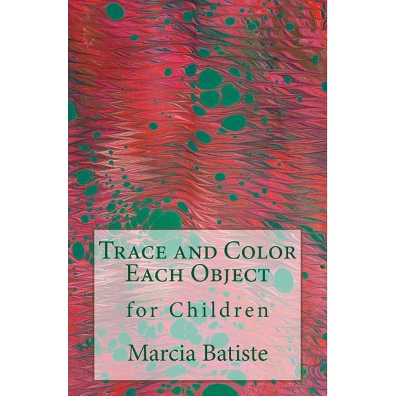 Trace and Color Each Object : for Children (Paperback)