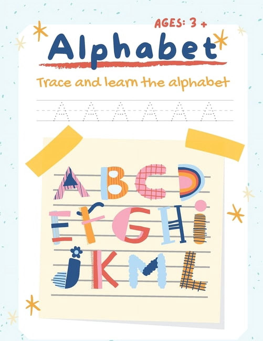 Trace and Learn the Alphabet for Ages 3 and up: A Fun Activity Coloring ...
