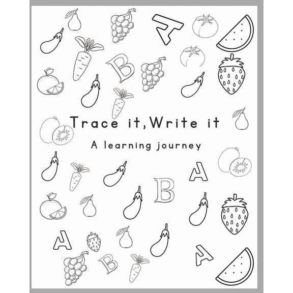 Trace it write it: A learning journey - for kids, (Paperback)