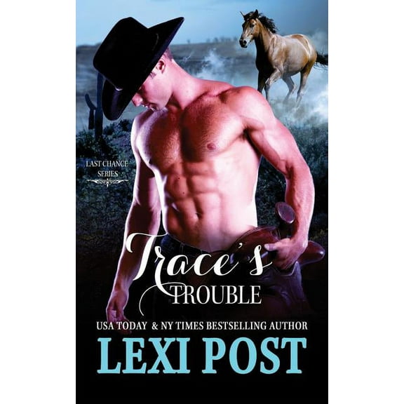 Last Chance Trace's Trouble, Book 2, (Paperback)