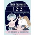 thumbnail image 1 of Pre-Owned Trace the Numbers: Numbers & Counting Workbook for Preschool & Kindergarten Paperback, 1 of 1