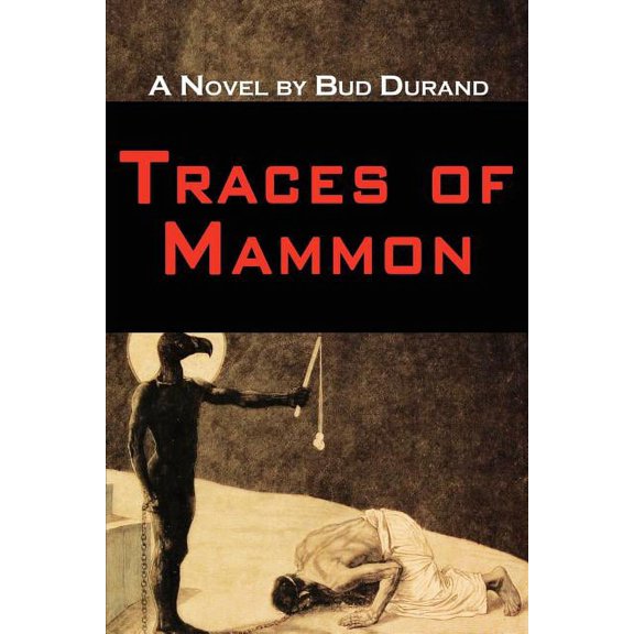 Traces of Mammon, (Paperback)