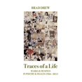thumbnail image 1 of Traces of a Life: Marks & Musings in Poetry & Images 1966-2015 (Hardcover), 1 of 1